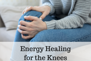 Discover Your Energy Healing Meditations for the Knees Amanda Mandy Gatlin